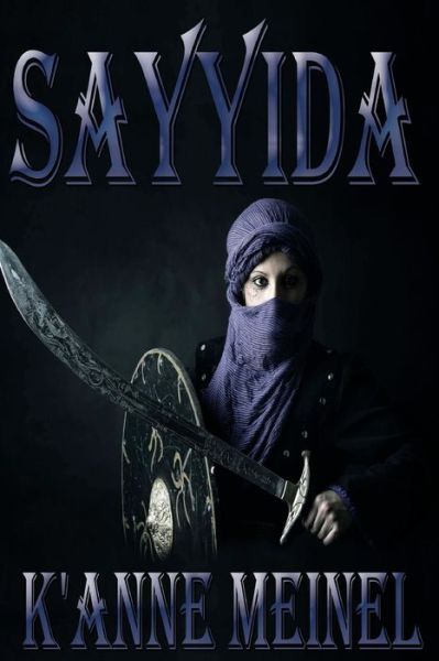 Cover for K'Anne Meinel · Sayyida (Pocketbok) (2018)