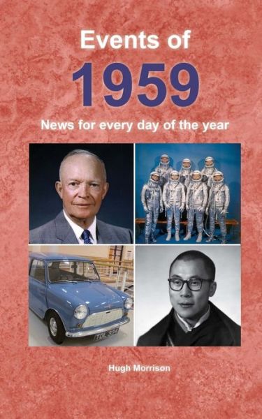 Events of 1959 - Hugh Morrison - Books - Createspace Independent Publishing Platf - 9781727363913 - September 14, 2018