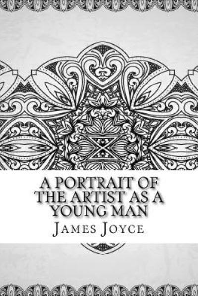 Cover for James Joyce · A Portrait of the Artist as a Young Man (Pocketbok) (2018)