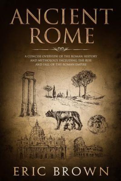 Cover for Eric Brown · Ancient Rome (Paperback Book) (2018)