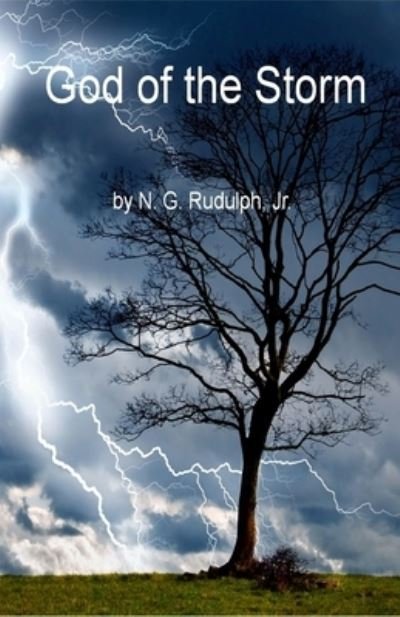 Cover for N G Rudulph Jr · God of the Storm (Paperback Bog) (2018)