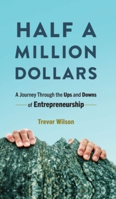Cover for Trevor Wilson · Half a Million Dollars (Hardcover Book) (2021)