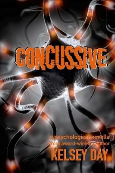 Cover for Kelsey Day · Concussive (Paperback Bog) (2021)