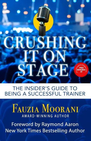 Cover for Fauzia Moorani · Crushing It On Stage (Paperback Book) (2019)