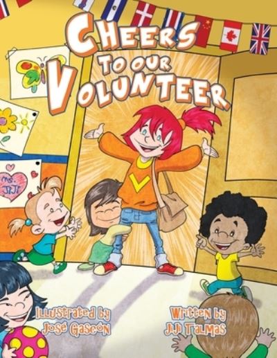 Cheers to our Volunteers - Jiji Talmas - Books - Canambooks - 9781777157913 - August 10, 2020