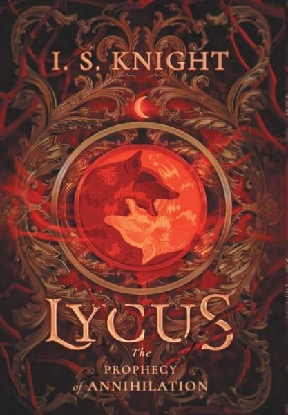 Cover for I S Knight · Lycus (Hardcover bog) (2021)