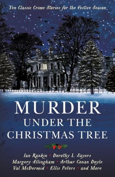 Cover for Cecily Gayford · Murder under the Christmas Tree: Ten Classic Crime Stories for the Festive Season - Vintage Murders (Taschenbuch) [Main edition] (2016)