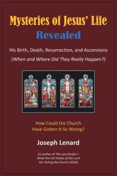 Cover for Joseph Lenard · Mysteries of Jesus' Life Revealed (Hardcover Book) (2018)