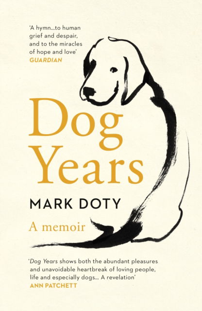 Cover for Mark Doty · Dog Years: A Memoir (Pocketbok) (2022)