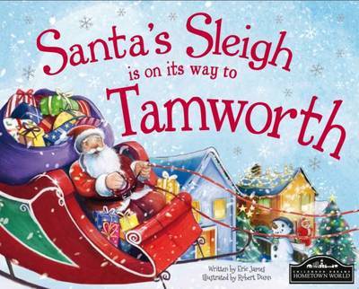 Santas Sleigh is on Its Way to Tamworth (Book) (2015)