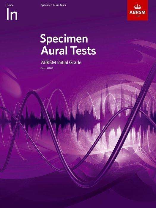 Cover for Abrsm · Specimen Aural Tests, Initial Grade: with audio - Specimen Aural Tests (ABRSM) (Sheet music) (2019)