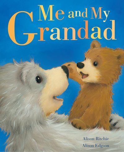 Cover for Alison Ritchie · Me and My Grandad (Inbunden Bok) (2019)