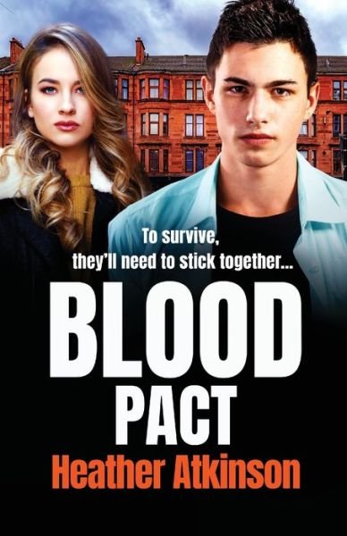 Cover for Heather Atkinson · Blood Pact: The BRAND NEW totally gripping gritty gangland thriller from bestseller Heather Atkinson - Gallowburn Series (Pocketbok) (2022)