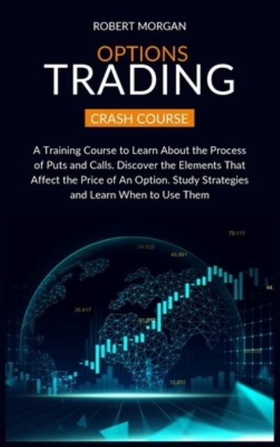 Cover for Robert Morgan · Options Trading Crash Course (Hardcover Book) (2021)