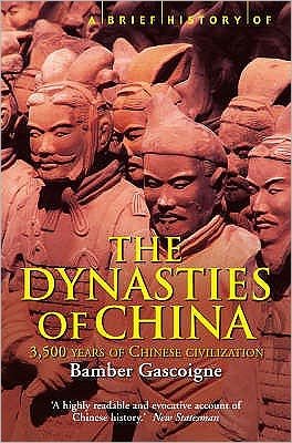 Cover for Bamber Gascoigne · A Brief History of the Dynasties of China - Brief Histories (Paperback Book) (2003)