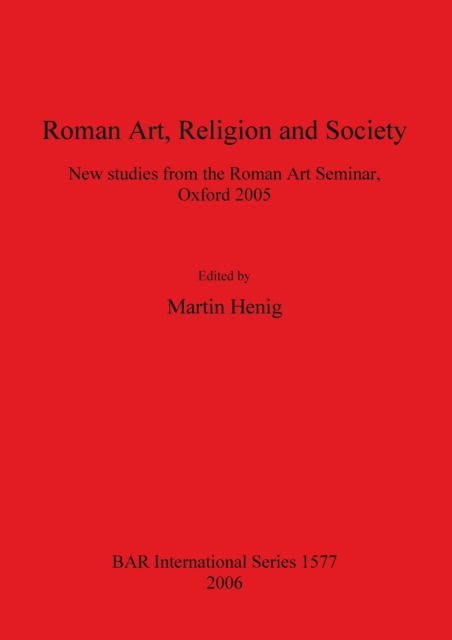 Cover for Roman art, religion, and society (Book) (2006)
