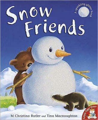 Cover for M Christina Butler · Snow Friends (Paperback Book) (2005)