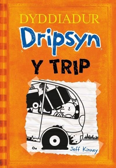 Dyddiadur Dripsyn: 9. y Trip - Jeff Kinney - Libros - Rily Publications Ltd - 9781849670913 - 2 de septiembre de 2019