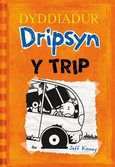 Dyddiadur Dripsyn: 9. y Trip - Jeff Kinney - Livros - Rily Publications Ltd - 9781849670913 - 2 de setembro de 2019