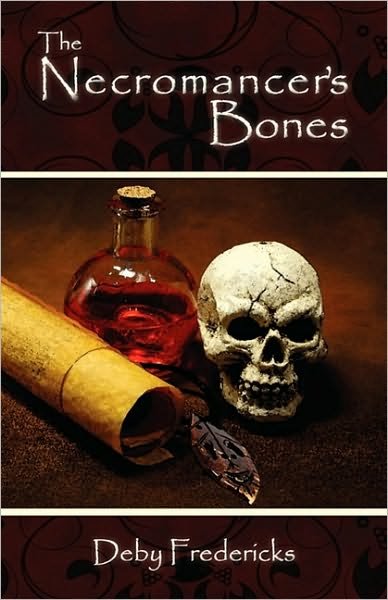 Cover for Deby Fredericks · Necromancer's Bones (Paperback Book) (2009)