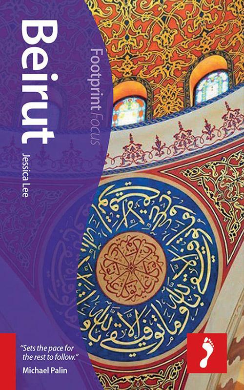 Beirut Footprint Focus Guide: Includes Baalbek, Byblos, Chouf Mountains, Mount Lebanon - Jessica Lee - Books - Bradt Travel Guides - 9781909268913 - April 10, 2014