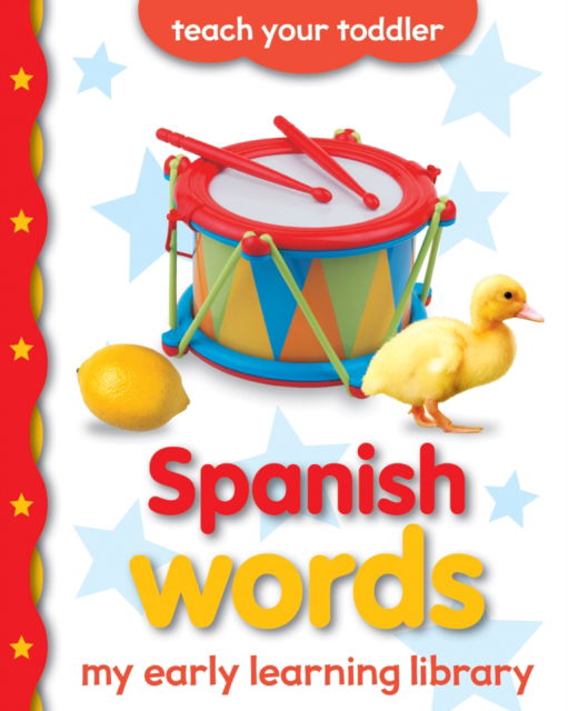 Cover for Chez Picthall · My Early Learning Library: Spanish Words (Board book) (2018)