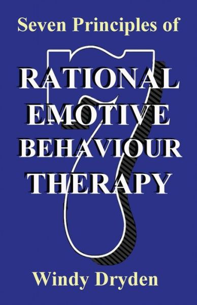 Cover for Windy Dryden · Seven Principles of Rational Emotive Behaviour Therapy (Taschenbuch) (2021)