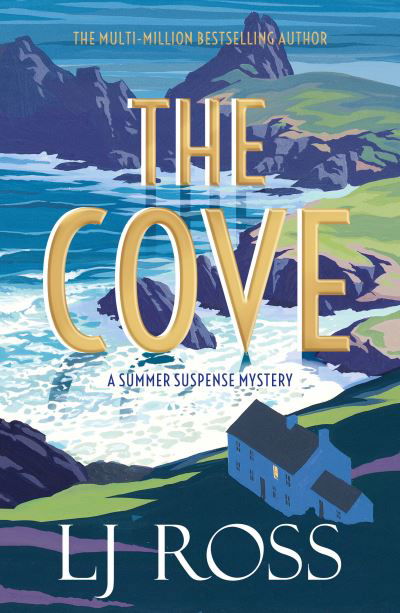 Cover for LJ Ross · The Cove: A Summer Suspense Mystery - The Summer Suspense Mysteries (Paperback Book) (2021)