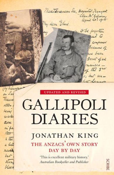 Cover for Jonathan King · Gallipoli Diaries: the Anzacs' Own Story, Day by Day (Second Edition, Revised &amp;amp; ) (Paperback Book) (2014)