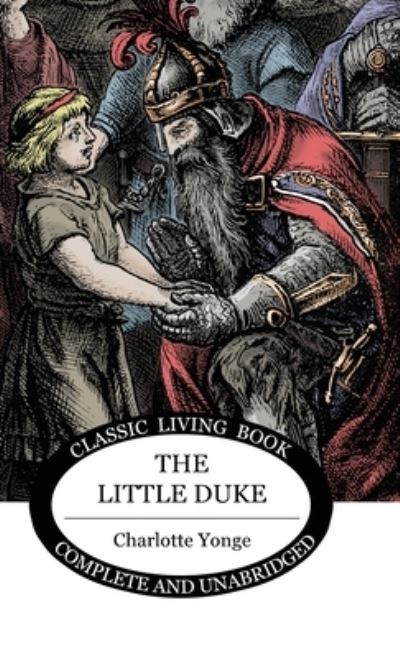 Cover for Charlotte Yonge · The Little Duke (Hardcover Book) (2017)