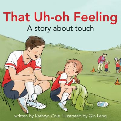 Cover for Kathryn Cole · That uh-oh feeling (Book) (2016)