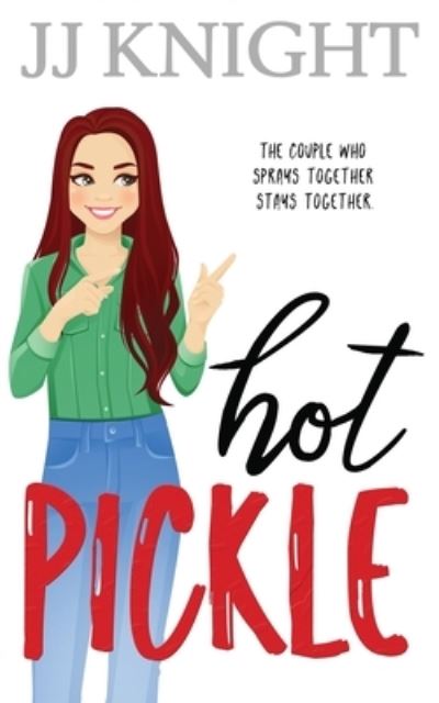 Cover for JJ Knight · Hot Pickle (Taschenbuch) (2020)