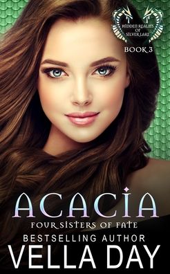 Cover for Vella Day · Acacia Hidden Realms of Silver Lake (Paperback Book) (2019)