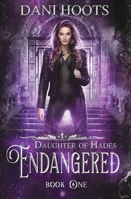 Cover for Dani Hoots · Endangered (Hardcover Book) (2016)