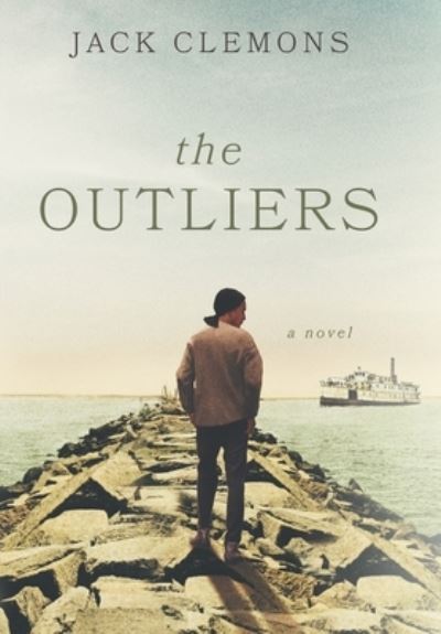 Cover for Jack Clemons · The Outliers (Hardcover Book) (2021)