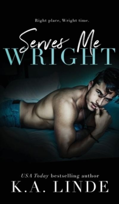 Cover for K. A. Linde · Serves Me Wright (Bok) (2021)