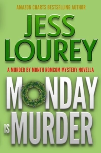 Cover for Jess Lourey · Monday Is Murder (Paperback Bog) (2022)