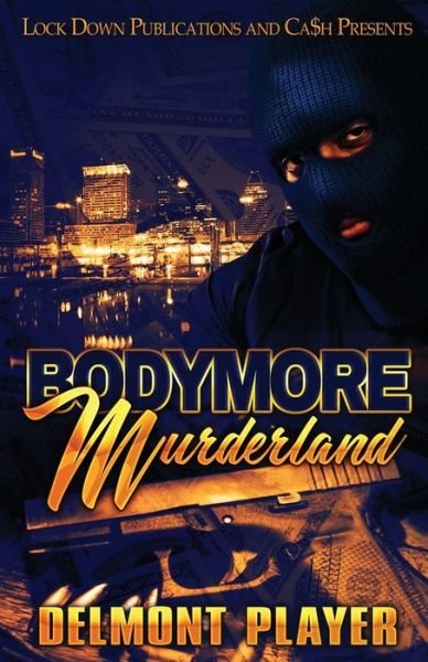 Cover for Delmont Player · Bodymore Murderland (Paperback Book) (2021)