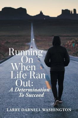 Cover for Larry Darnell Washington · Running On When Life Ran Out (Taschenbuch) (2021)