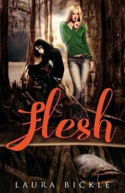 Cover for Laura Bickle · Flesh (Paperback Book) (2017)