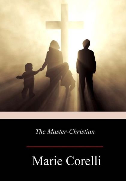 Cover for Marie Corelli · The Master-Christian (Pocketbok) (2017)