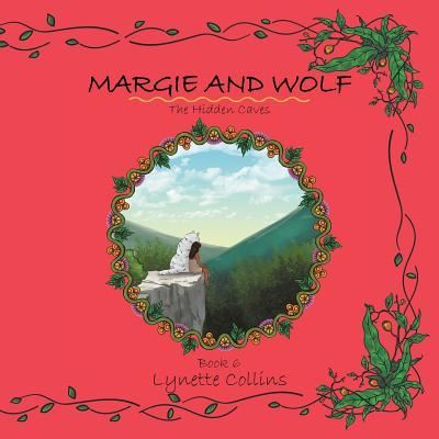 Cover for Collins Lynette Collins · Margie and Wolf: The Hidden Caves (Paperback Book) (2019)