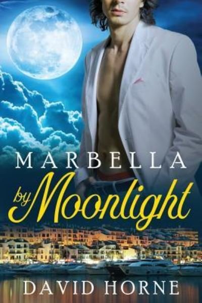 Cover for David Horne · Marbella by Moonlight (Paperback Book) (2018)