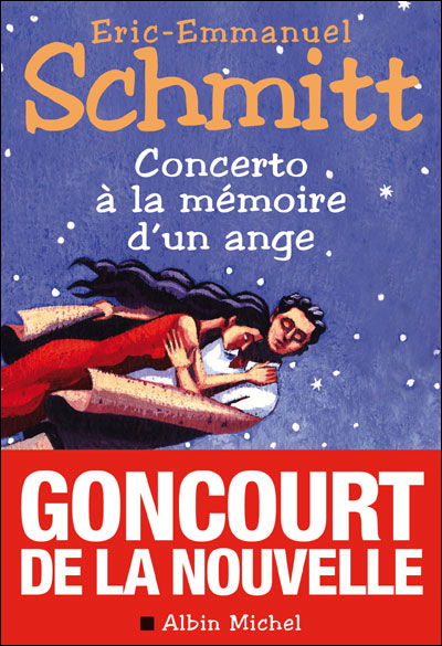 Cover for Eric-emmanuel Schmitt · Concerto a La Memoire D'un Ange (Romans, Nouvelles, Recits (Domaine Francais)) (Paperback Bog) [French edition] (2010)
