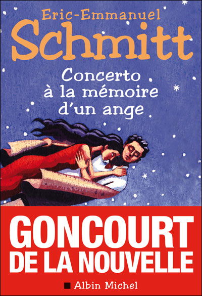 Cover for Eric-emmanuel Schmitt · Concerto a La Memoire D'un Ange (Romans, Nouvelles, Recits (Domaine Francais)) (Paperback Book) [French edition] (2010)