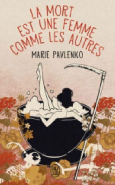 Cover for Marie Pavlenko · La mort est une femme comme les autres (Paperback Book) (2018)