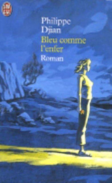 Cover for Philippe Djian · Bleu comme l'enfer (Pocketbok) (1989)