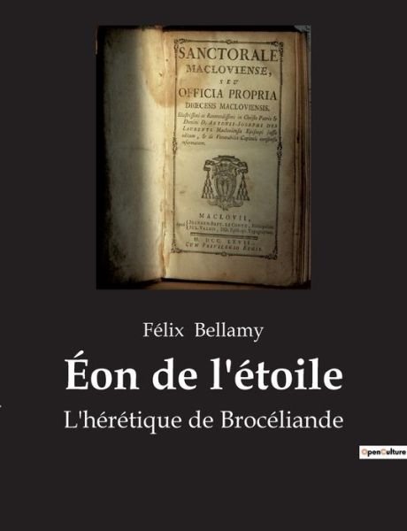Cover for Félix Bellamy · Eon de l'etoile (Taschenbuch) (2022)