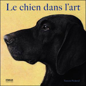 Cover for Collective · Le Chien Dans L'art (Hardcover Book) [French edition] (2009)