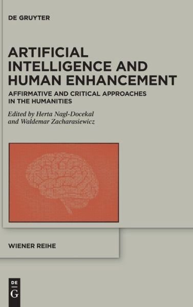 Herta Nagl-Docekal · Artificial Intelligence and Human Enhancement (Hardcover Book) (2022)